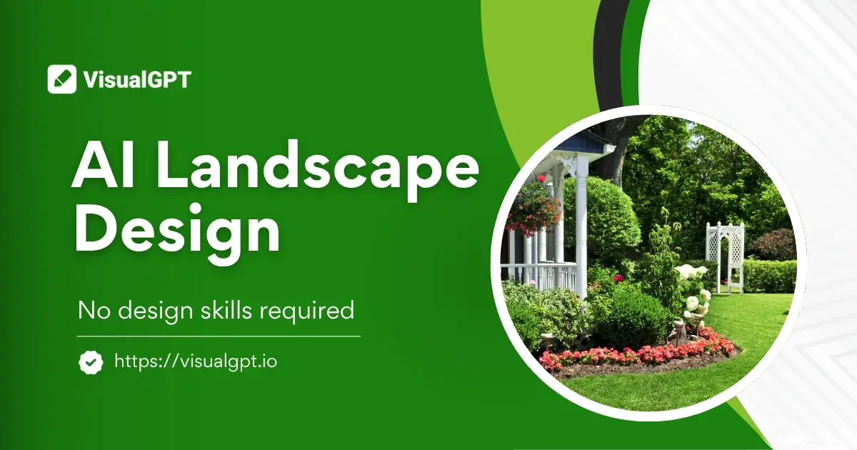 مولد تصميم المناظر الطبيعية بالذكاء الاصطناعي المجاني - تصميم المساحات الخارجية - VisualGPT