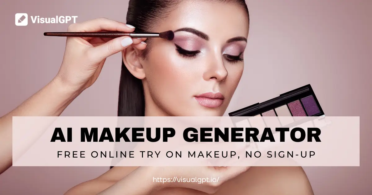AI Makeup Generator – Free Online Try On Makeup, No Sign-Up