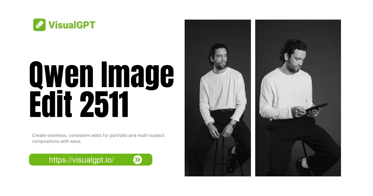 Qwen Image Edit 2511 - 免费在线 AI 图像编辑工具